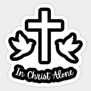 In Christ Alone Sticker